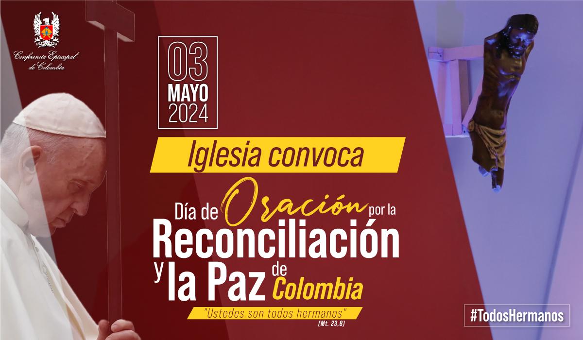 JORNADA DE ORACIÓN POR LA RECONCILIACIÓN Y LA PAZ